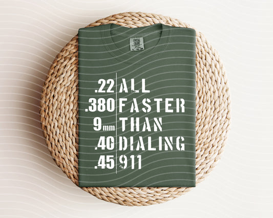 All Faster Than Dialing 9-1-1 Graphic Tee