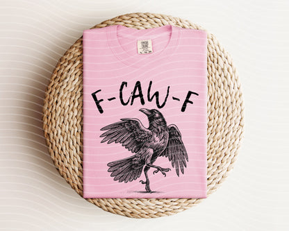 F-Caw-F Graphic Tee