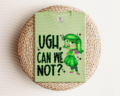 Ugh Can We Not Graphic Tee
