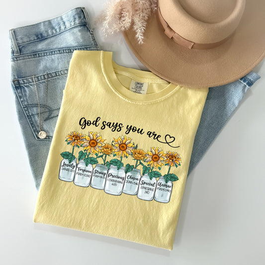 God Says You are Graphic Tee