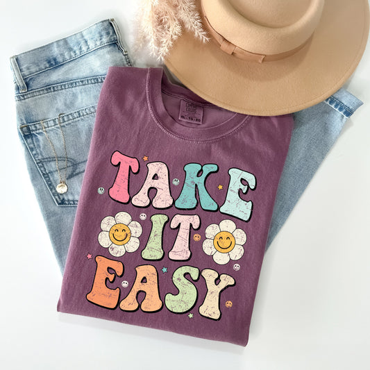 Take It Easy - Comfort Colors Graphic Tee