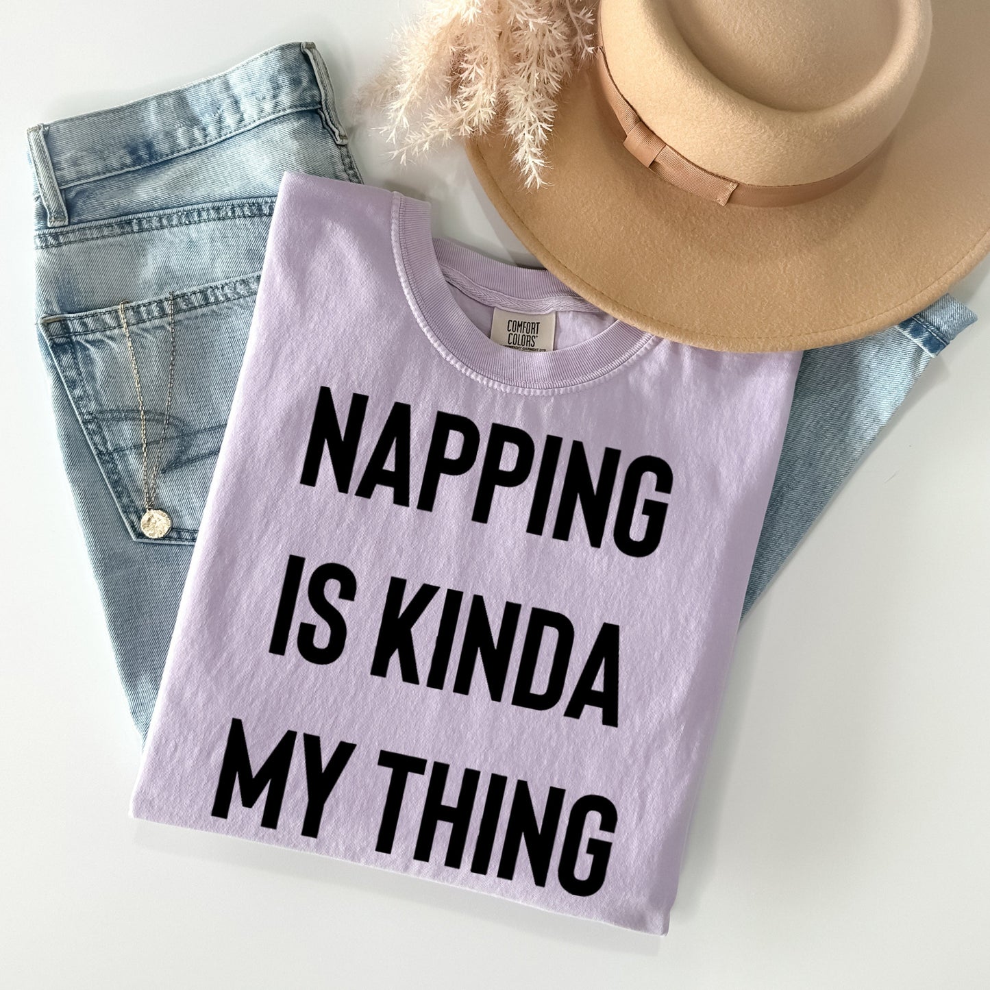 Napping is Kinda My Thing - Comfort Colors Graphic Tee