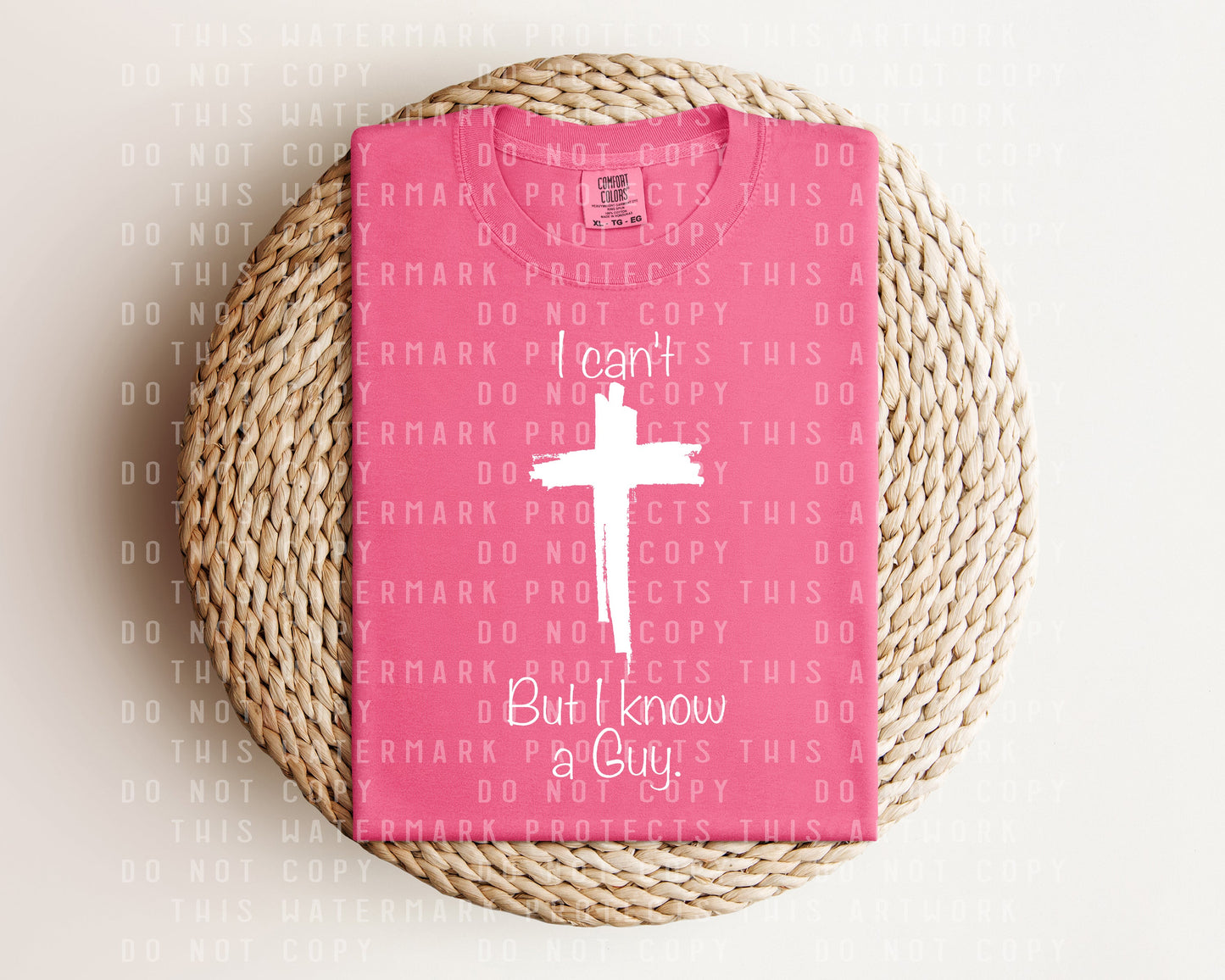 I Can't But I Know a Guy Graphic Tee