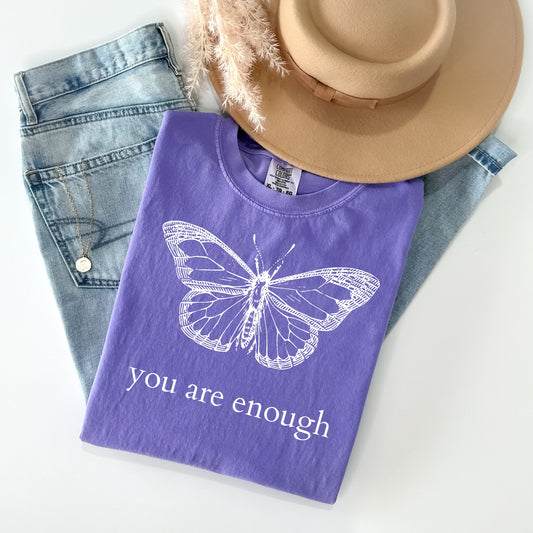 You are Enough - Comfort Colors Graphic Tee