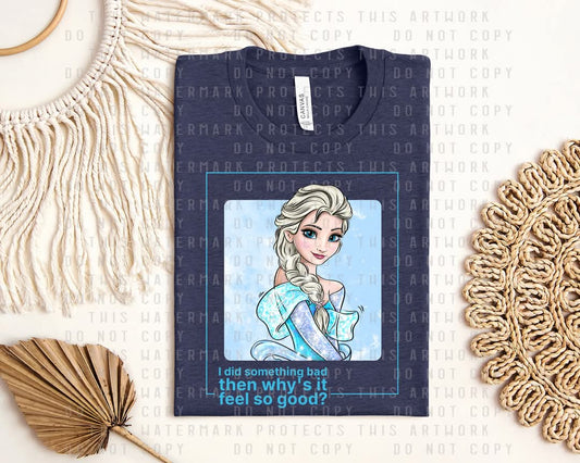 I Did Something Bad Graphic Tee