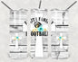 Faith Family Football 20 oz Skinny Tumbler