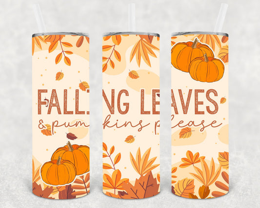 Falling Leaves and Pumpkins Please 20 oz Skinny Tumbler