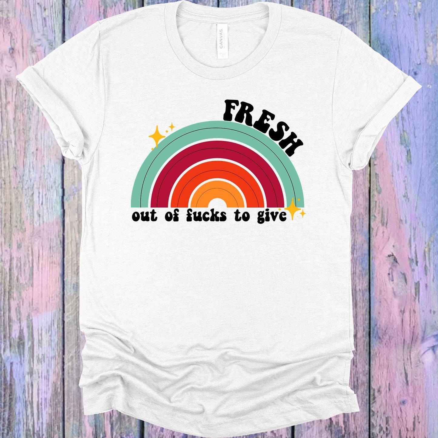 Fresh Out of F***s to Give Graphic Tee