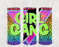 Girl Gang 20 oz Skinny Tumbler