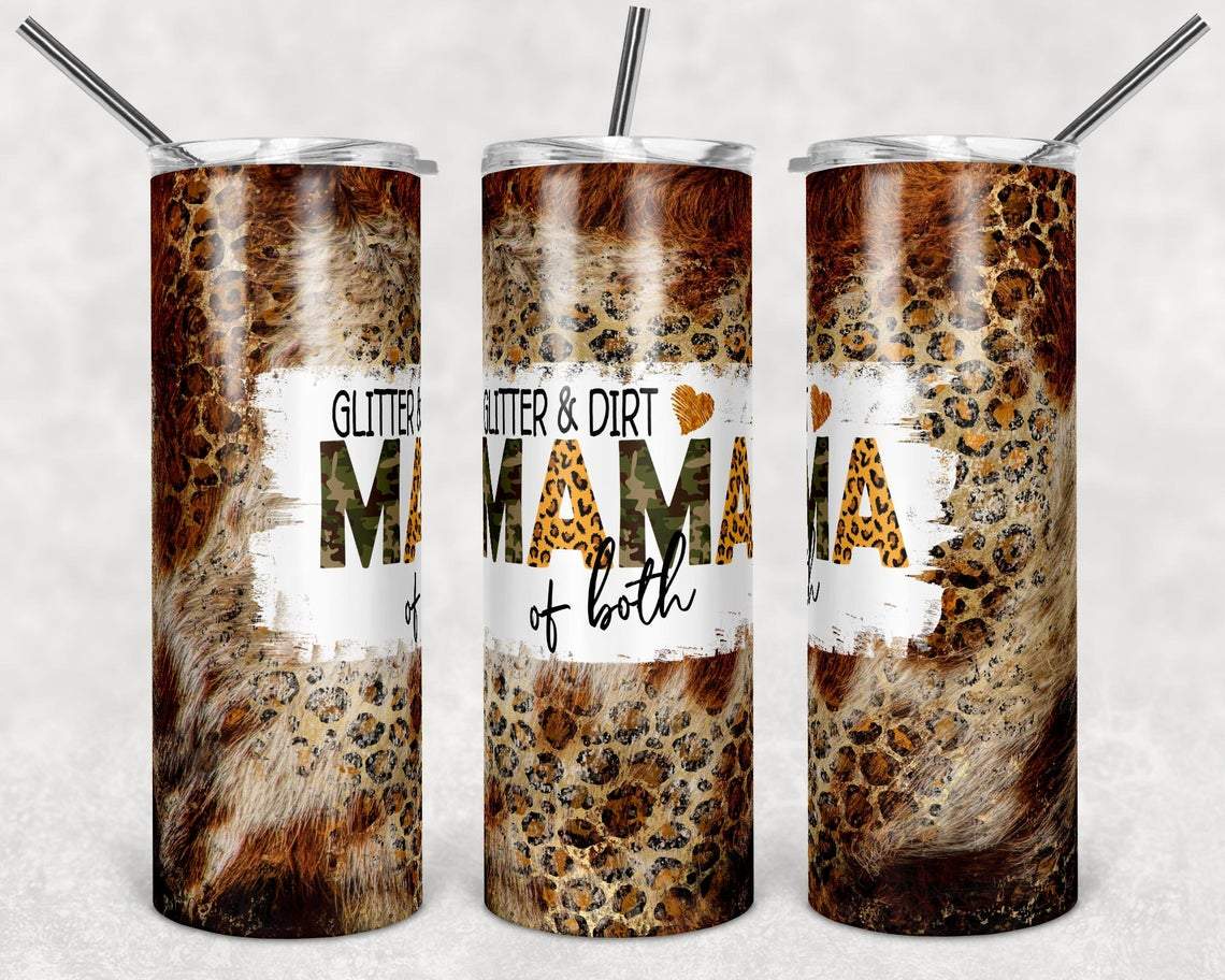 Glitter & Dirt Mama of Both 20 oz Skinny Tumbler