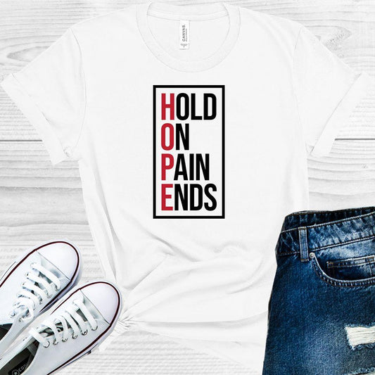 HOPE Hold On Pain Ends Graphic Tee