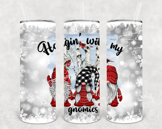 Hanging with My Gnomies 20 oz Skinny Tumbler