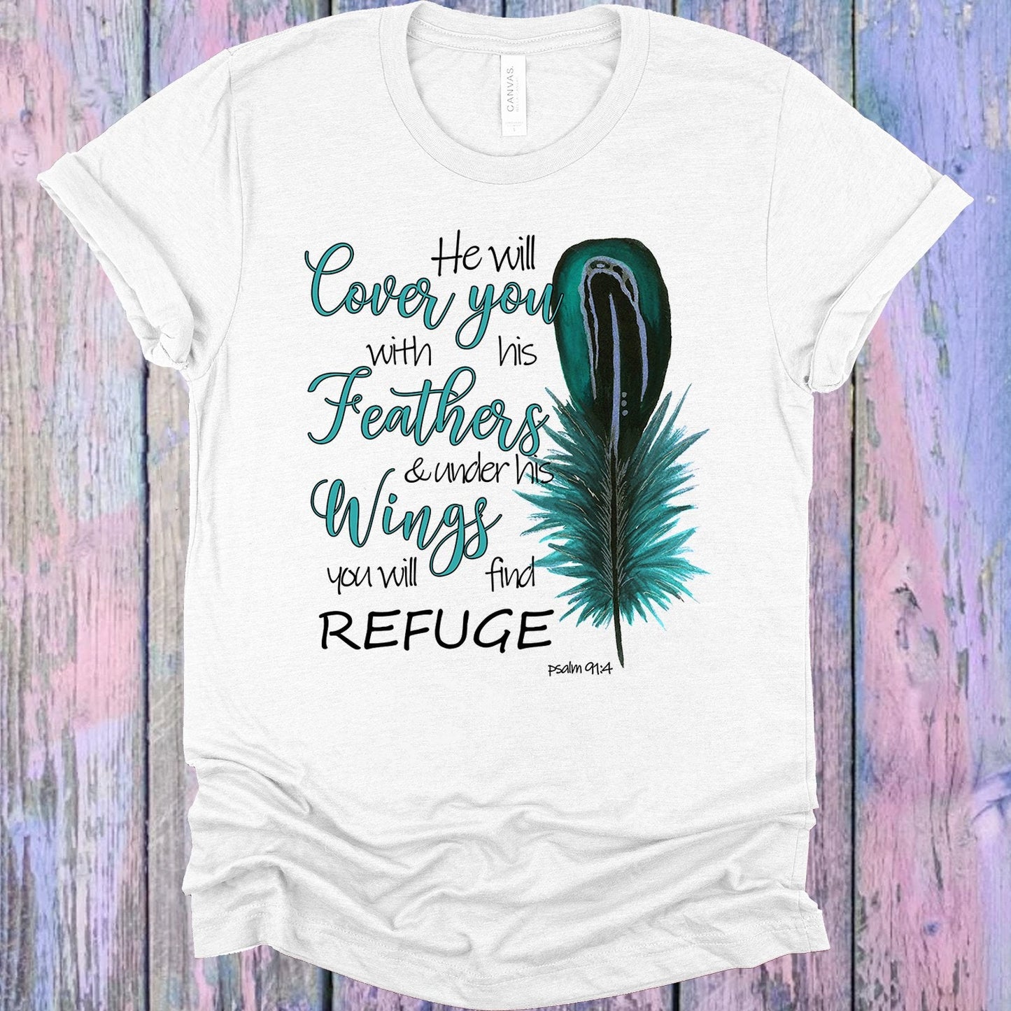 He Will Cover You With His Feathers Graphic Tee