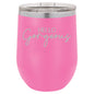 Hello Gorgeous 12 oz Polar Camel Wine Tumbler