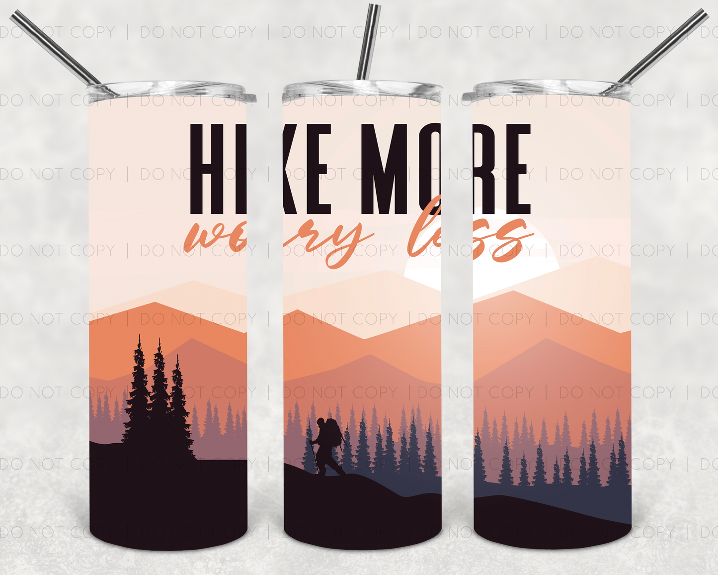 Hike More Worry Less 20 oz Skinny Tumbler