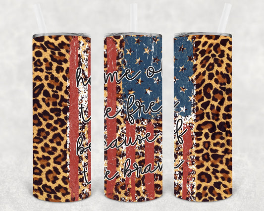 Home of the Free Because of the Brave 20 oz Skinny Tumbler