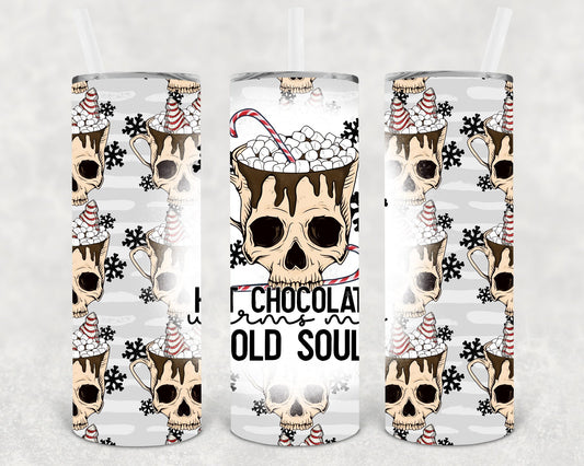 Hot Chocolate Warms My Cold Soul 20 oz Skinny Tumbler