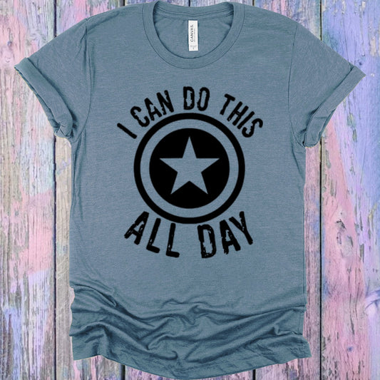 I Can Do This All Day Graphic Tee