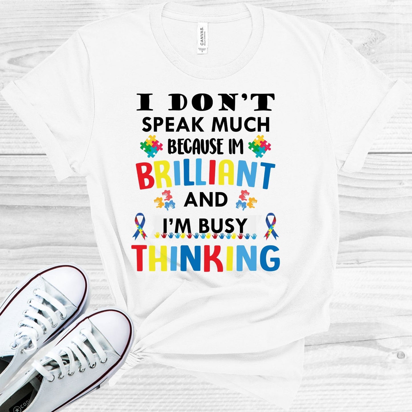 I Don't Speak Much Because I'm Brilliant Graphic Tee