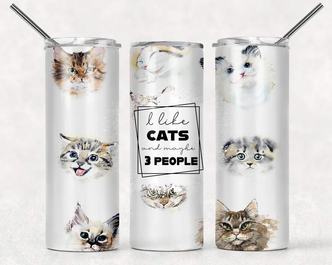 I Like Cats and Maybe 3 People 20 oz Skinny Tumbler