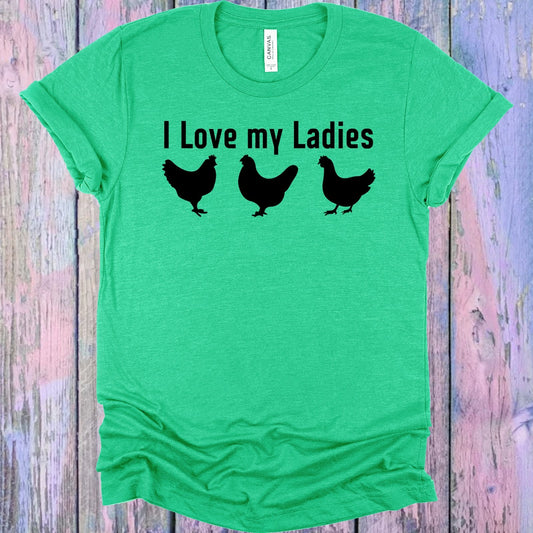 I Love My Ladies Graphic Tee