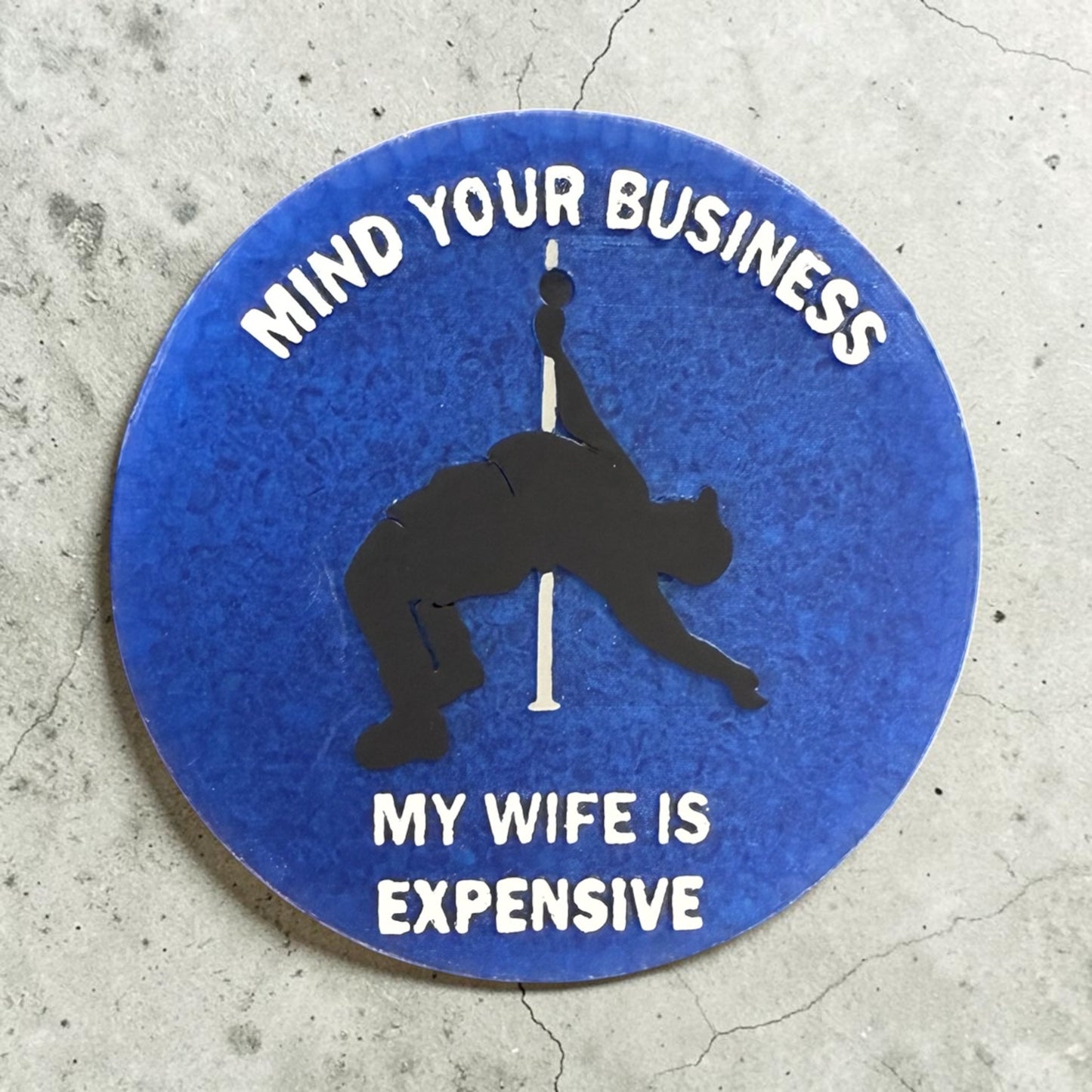 Mind Your Business Freshie