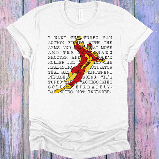 I Want the Turbo Man Graphic Tee