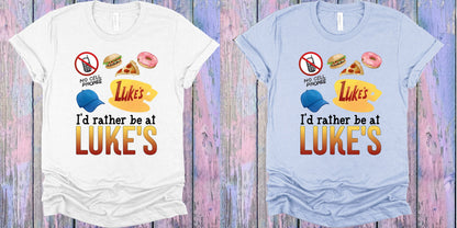 I'd Rather Be at Luke's Graphic Tee