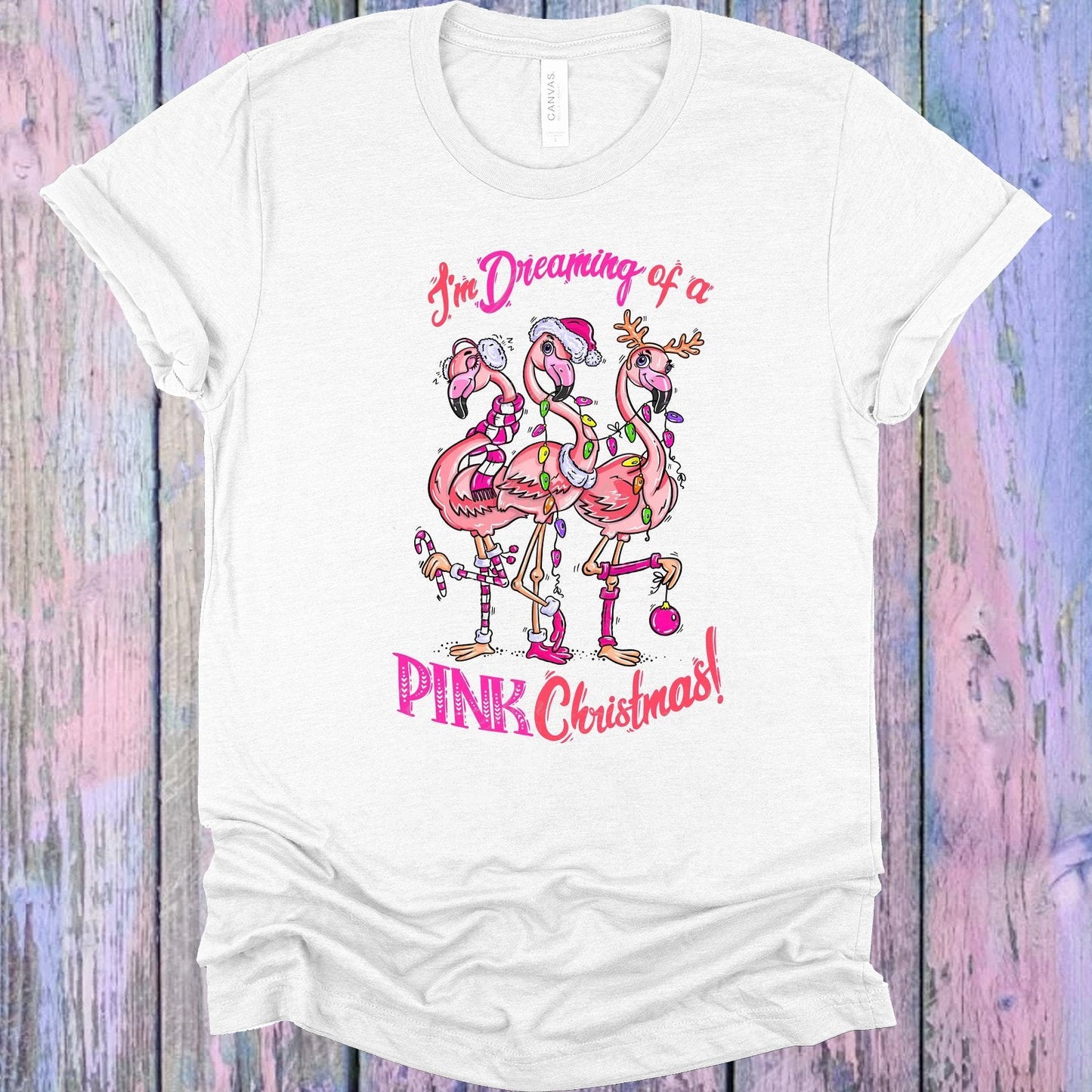 I'm Dreaming of a Pink Christmas Graphic Tee