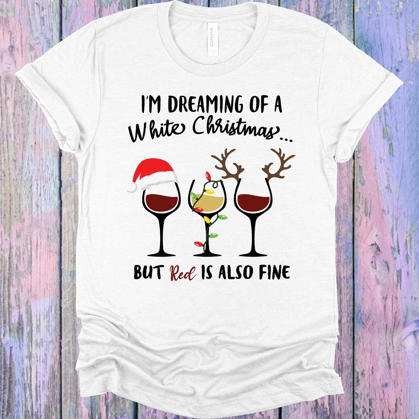 I'm Dreaming of a White Christmas Graphic Tee