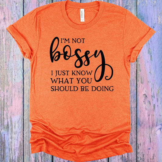 I'm Not Bossy Graphic Tee