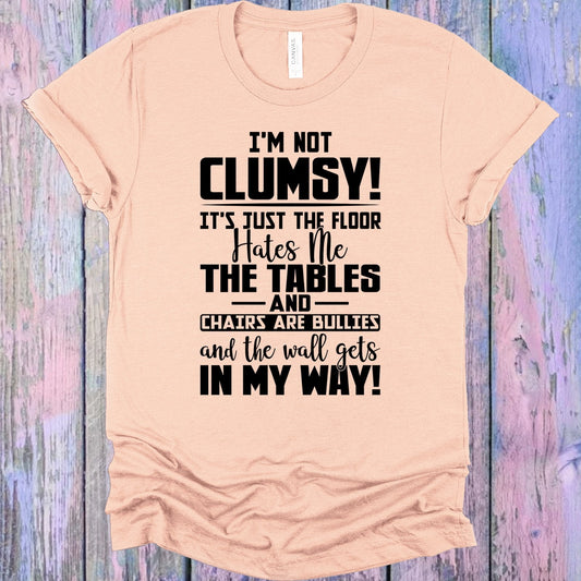 I'm Not Clumsy Graphic Tee
