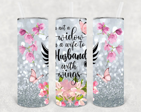 I'm Not a Widow 20 oz Skinny Tumbler