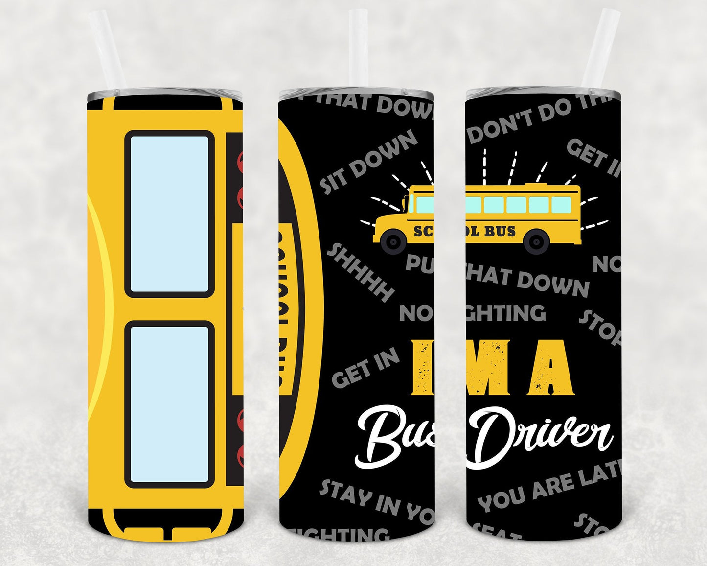 I'm a Bus Driver 20 oz Skinny Tumbler