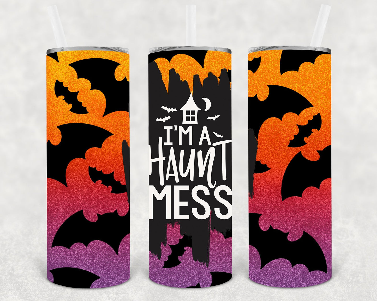 I'm a Haunt Mess 20 oz Skinny Tumbler