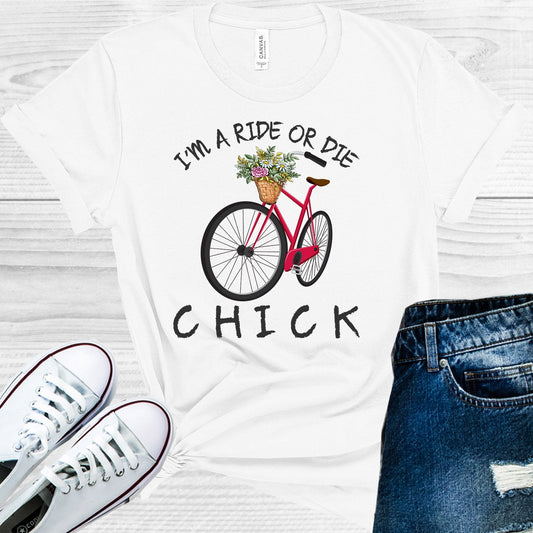 I'm a Ride or Die Chick Graphic Tee