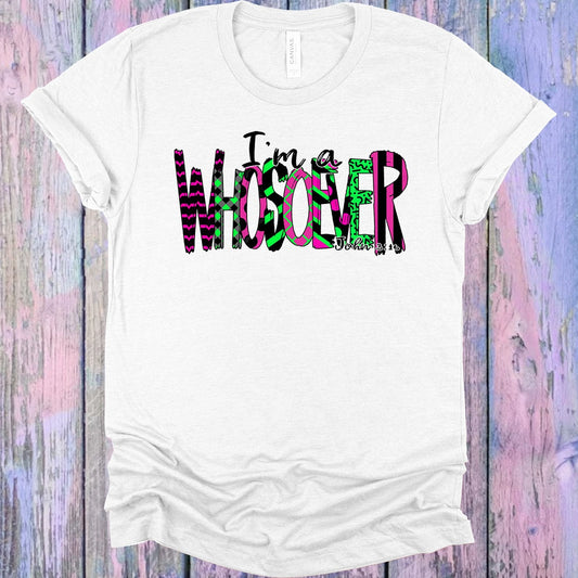 I'm a Whosoever Graphic Tee