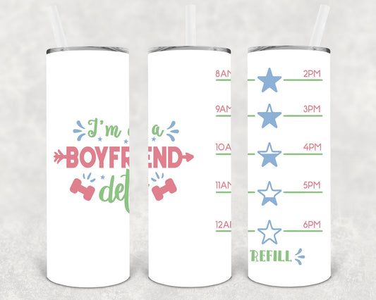 I'm on a Boyfriend Detox 20 oz Skinny Tumbler