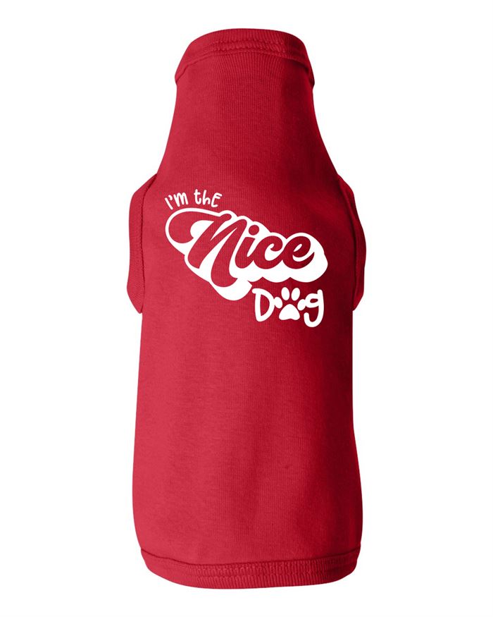 I'm the Nice Dog Shirt