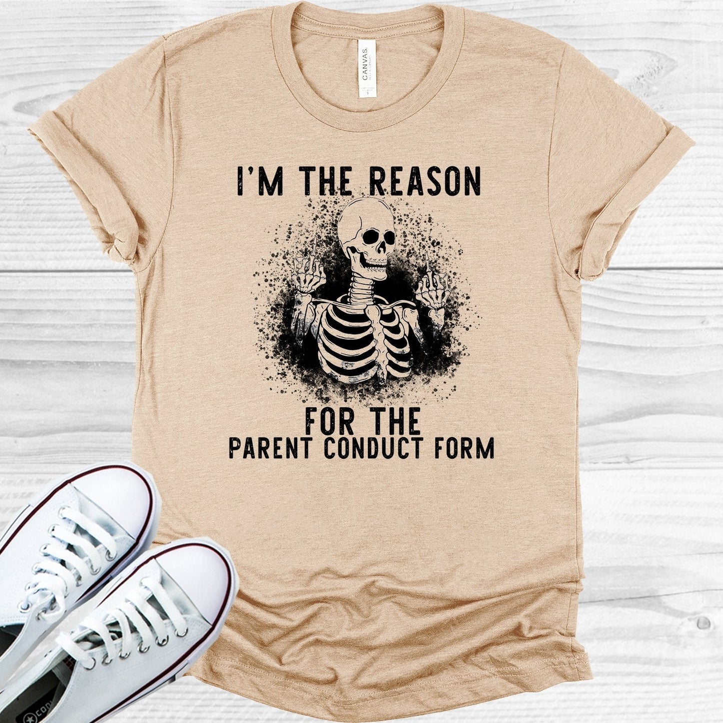 I'm the Reason for the Parent Conduct Form Graphic Tee