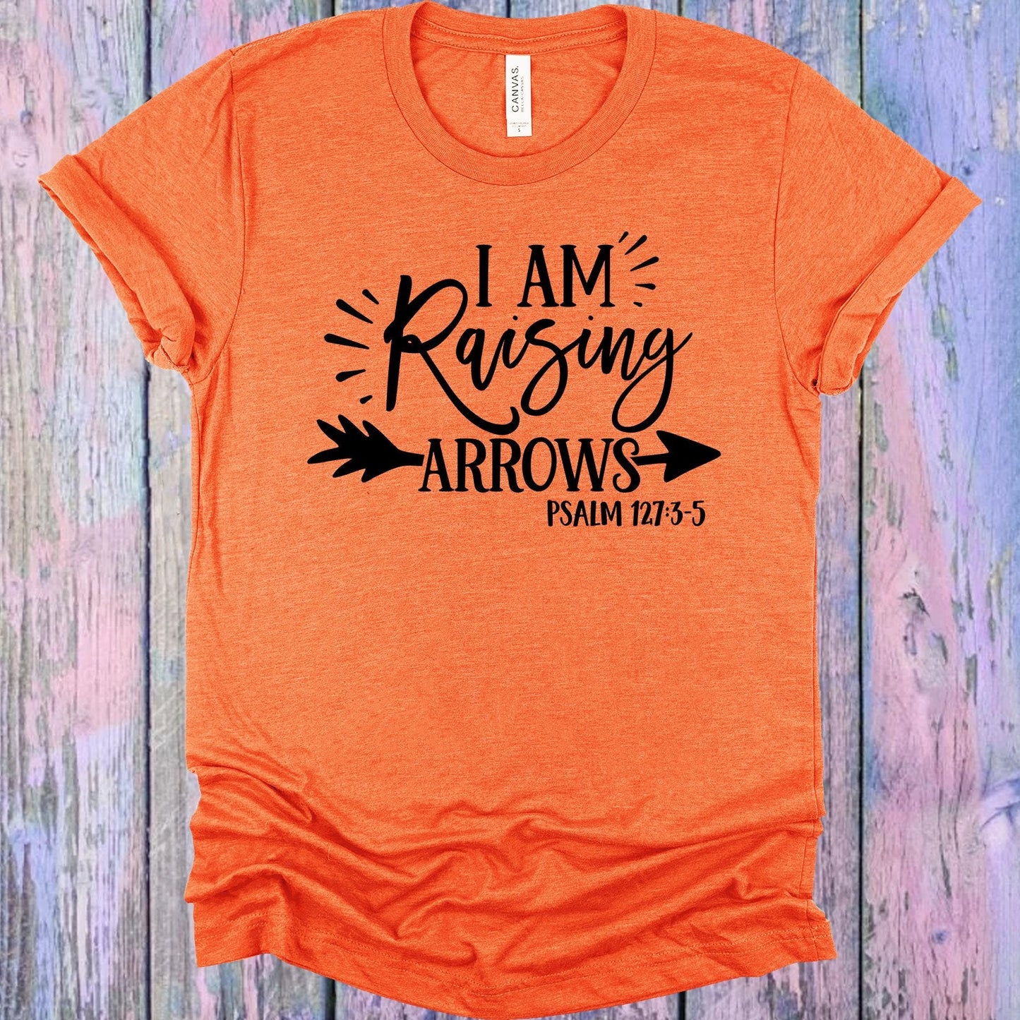 I am Raising Arrows Graphic Tee
