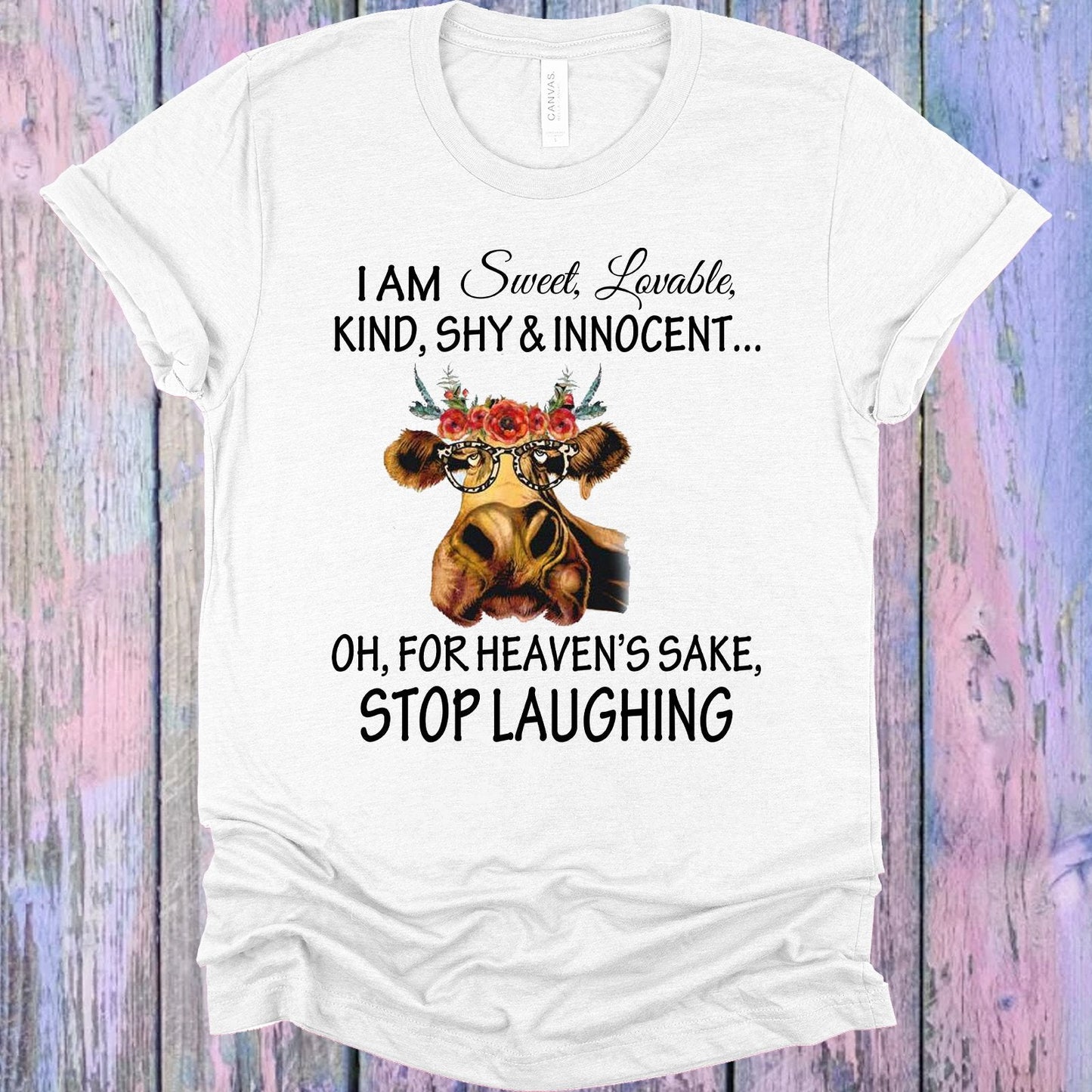 I am Sweet Lovable Kind Shy and Innocent Graphic Tee