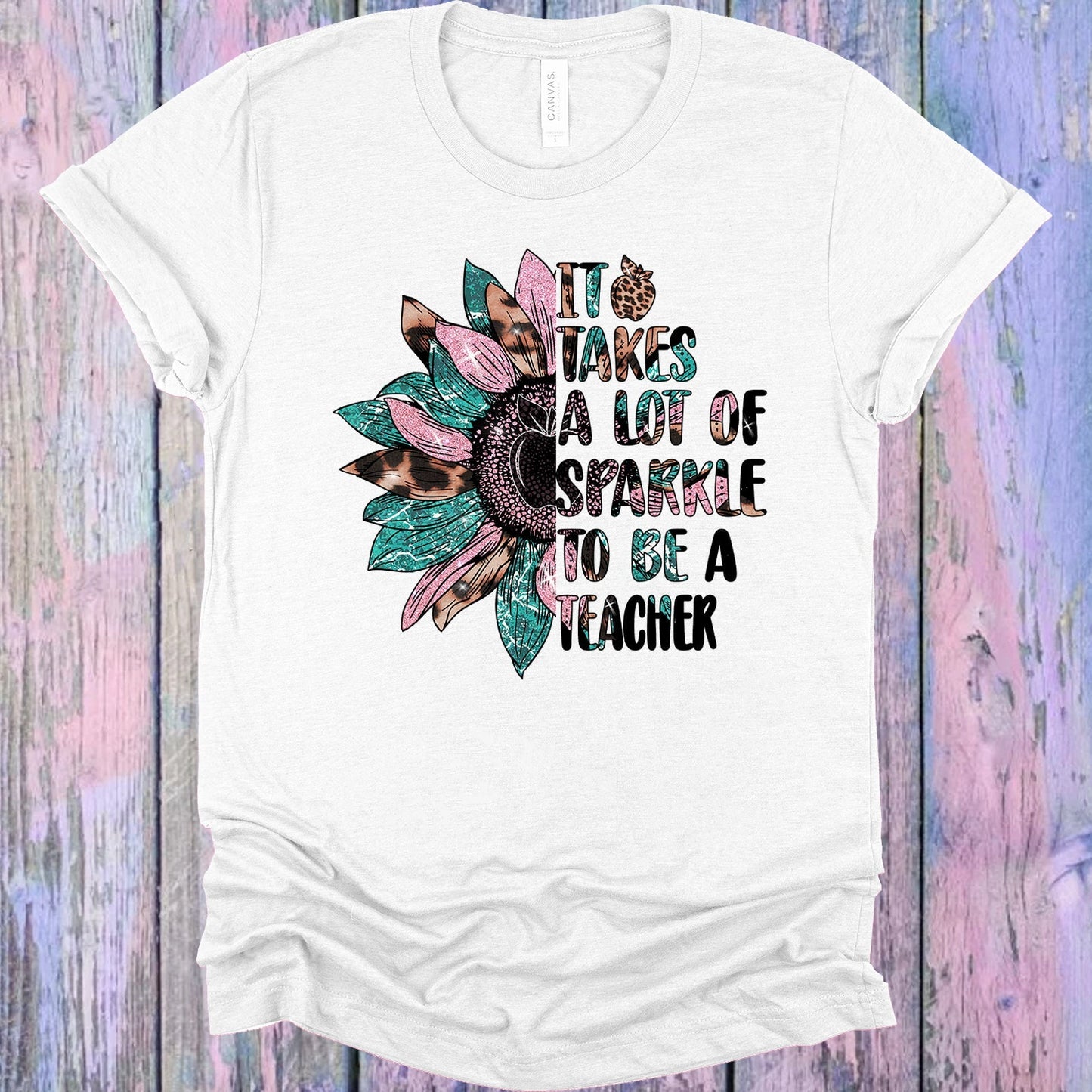 It Takes a Lot of Sparkle to Be a Teacher Graphic Tee