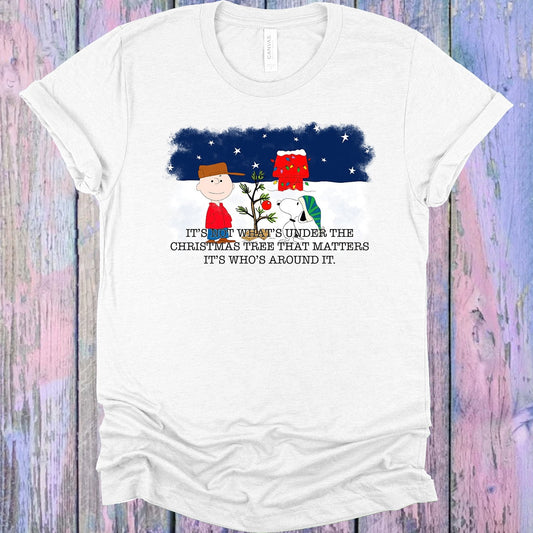 It's Not What's Under the Christmas Tree That Matters Graphic Tee