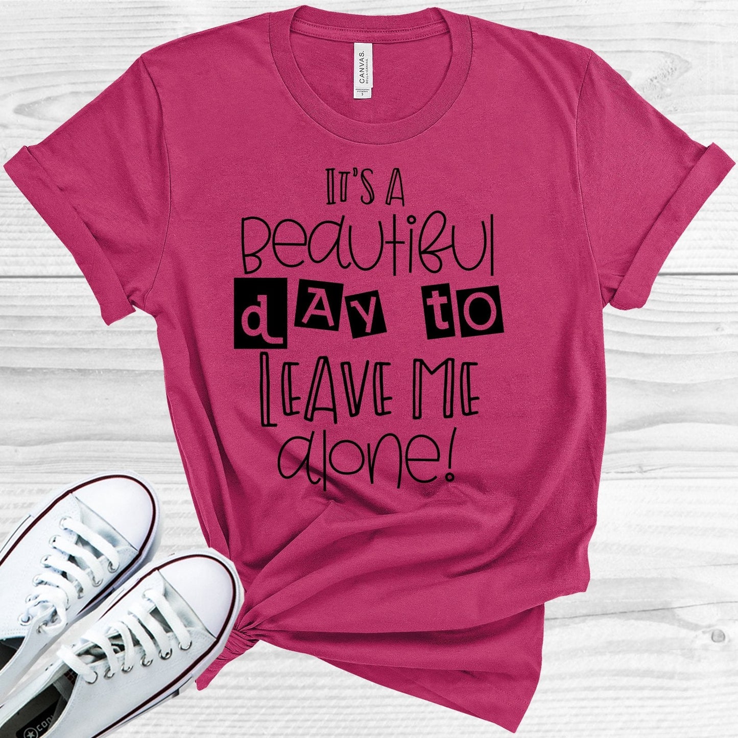 It's a Beautiful Day to Leave Me Alone Graphic Tee