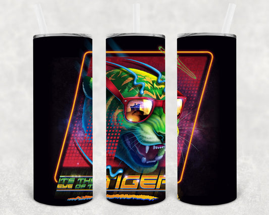 It's the Eye of the Tiger 20 oz Skinny Tumbler