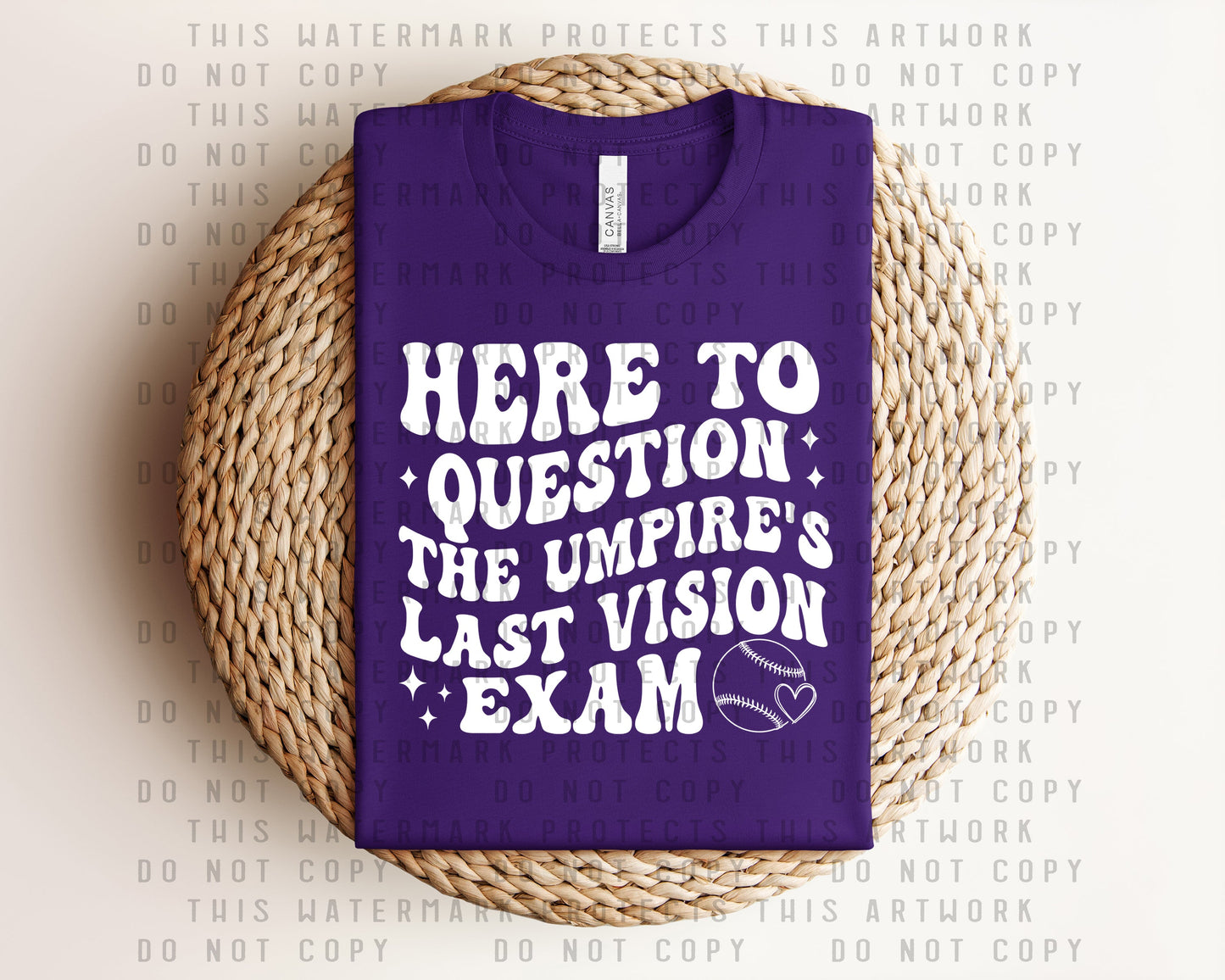Here to Question the Umpire's Last Vision Exam Graphic Tee