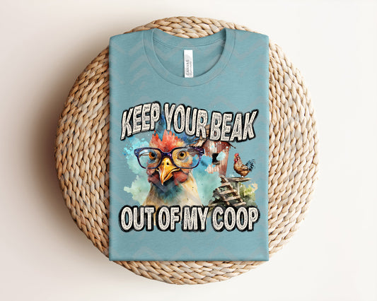 Keep Your Beak Out of My Coop Graphic Tee