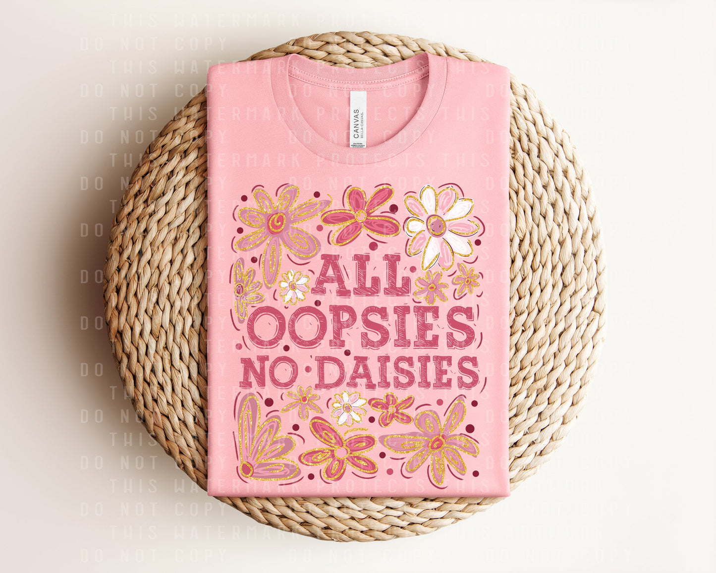 All Oopsies No Daisies Graphic Tee