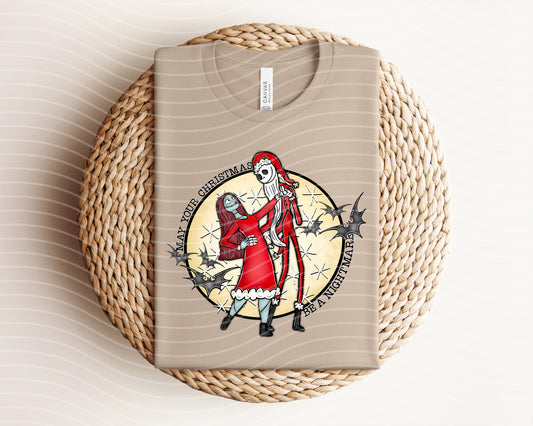 May Your Christmas Be a Nightmare Graphic Tee